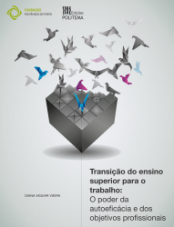 A imagem mostra a capa de um livro intitulado "Transição do ensino superior para o trabalho: O poder da autoeficácia e dos objetivos profissionais". Na parte superior esquerda, está o logótipo da Fundação Politécnico do Porto, e no canto superior direito, o logótipo das Edições Politema.  A ilustração central apresenta um cubo tridimensional escuro, parcialmente aberto, de onde emergem várias figuras de pássaros em origami. Os pássaros são de diferentes tons de cinza, roxo, azul e rosa, com alguns em voo, simbolizando liberdade, mudança ou transição. Um pássaro azul, destacado no centro, parece estar a emergir diretamente do cubo.  O título do livro aparece à direita da ilustração, com destaque para as palavras "Transição do ensino superior para o trabalho", seguidas de uma linha mais pequena que lê "O poder da autoeficácia e dos objetivos profissionais". O nome da autora, Diana Aguiar Vieira, encontra-se no canto inferior esquerdo da capa.