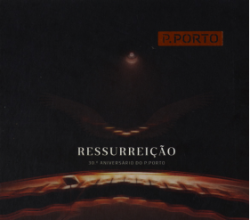 capa do áudio "Ressurreição - 30ª aniversário do Politécnico do Porto"